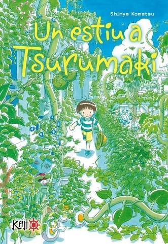 Un estiu a Tsurumaki | 9788419477224 | Komatu, Shinya | Librería online de Figueres / Empordà