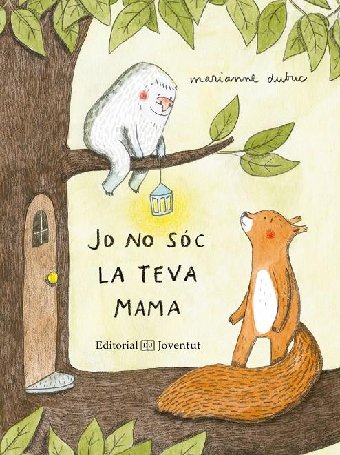 Jo no sóc la teva mama | 9788426144416 | Dubuc, Marianne | Llibreria online de Figueres i Empordà