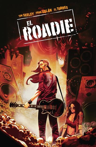 EL ROADIE | 9788467960884 | Seeley, Tim/Galan, Fran | Llibreria online de Figueres i Empordà
