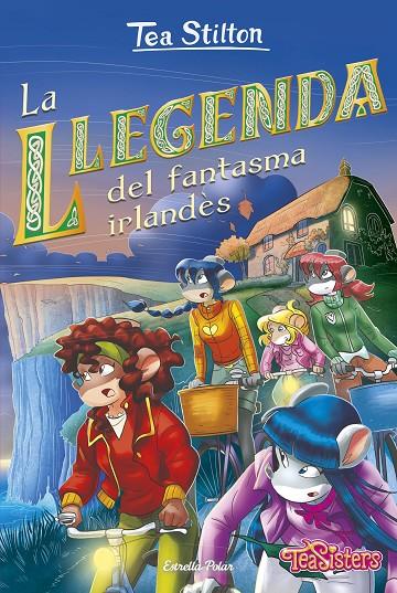 La llegenda del fantasma irlandès | 9788418444340 | Stilton, Tea | Librería online de Figueres / Empordà