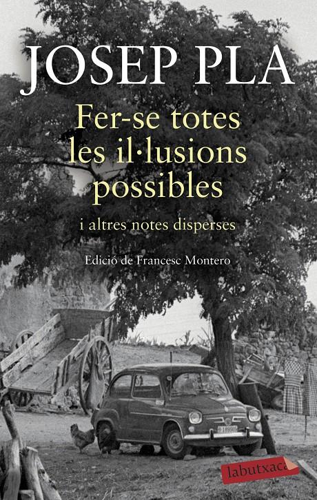 Fer-se totes les il·lusions possibles | 9788417420932 | Pla, Josep | Llibreria online de Figueres i Empordà
