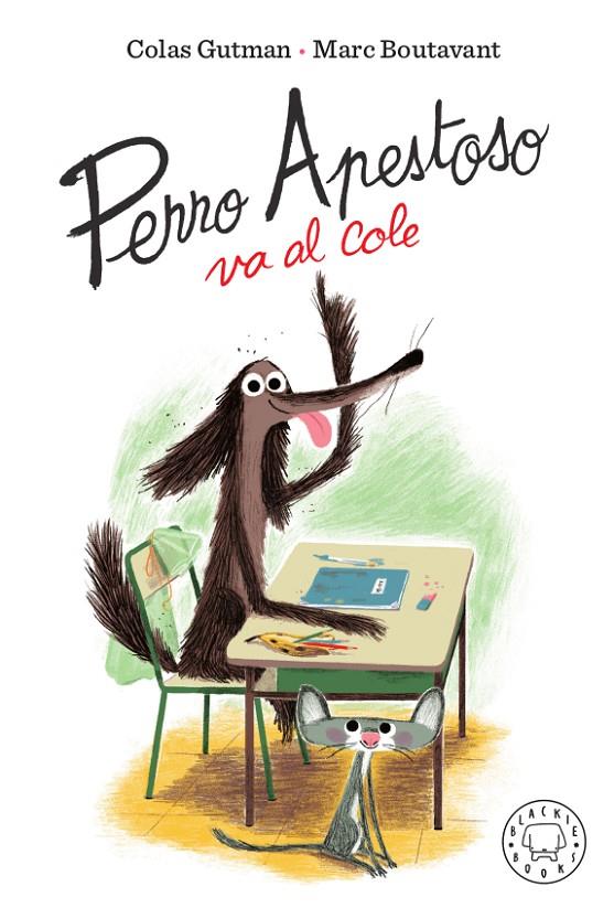 Perro apestoso va al cole (Perro apestoso #02) | 9788417552466 | Gutman, Colas | Llibreria online de Figueres i Empordà