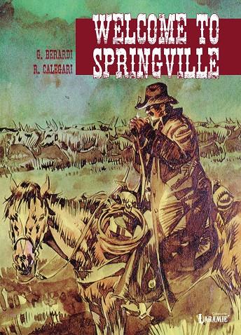 Welcome to Springville | 9788419148155 | Berardi, Giancarlo/Calegari, Renzo | Llibreria online de Figueres i Empordà
