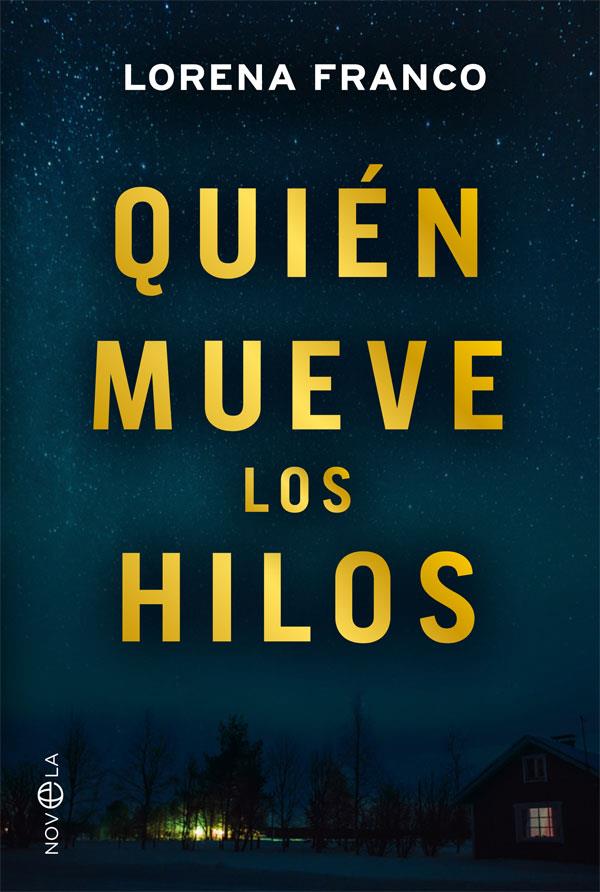 Quién mueve los hilos | 9788491644767 | Franco, Lorena | Llibreria online de Figueres i Empordà