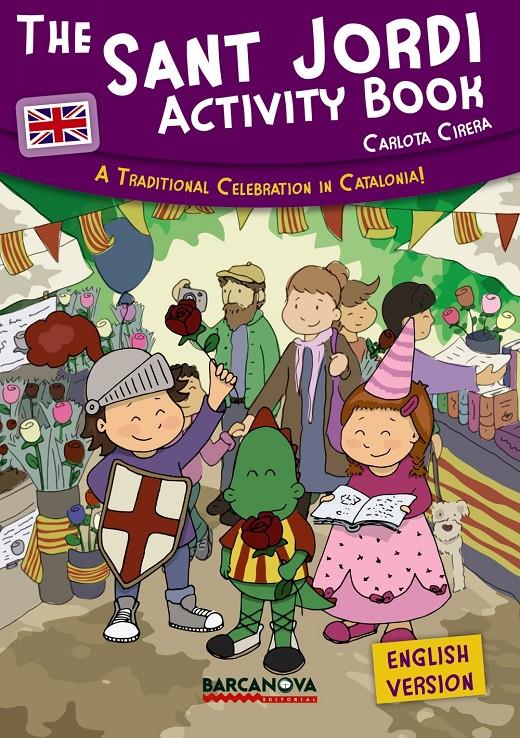 The Sant Jordi Activity Book | 9788448933067 | Cirera, Carlota | Llibreria online de Figueres i Empordà