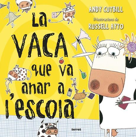 La vaca que va anar a l'escola | 9788427227743 | Cutbill, Andy | Librería online de Figueres / Empordà