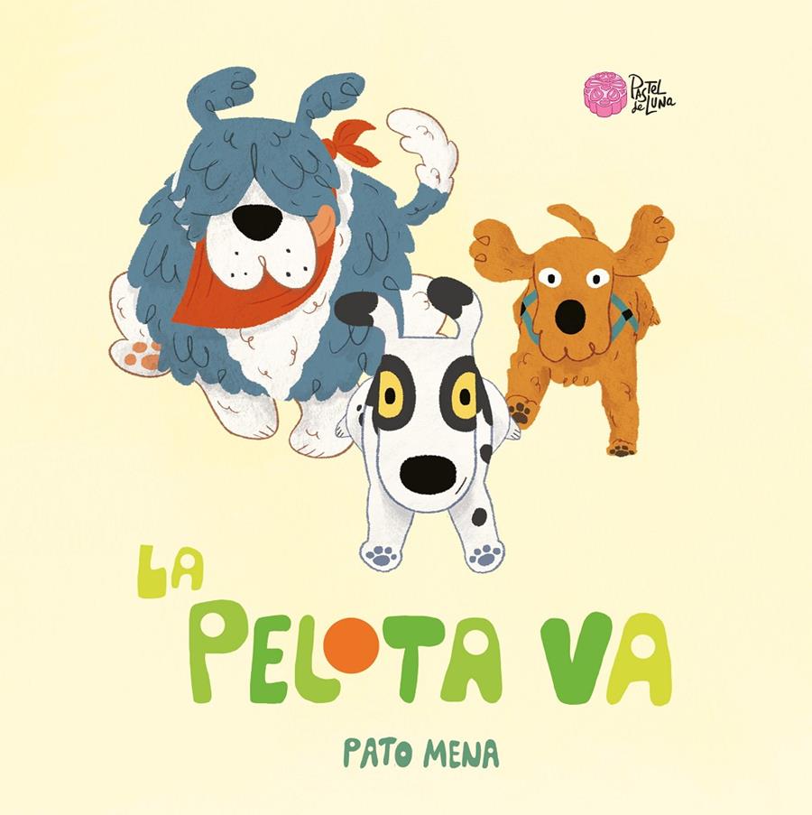 La Pelota Va | 9788416427383 | Mena, Pato | Librería online de Figueres / Empordà