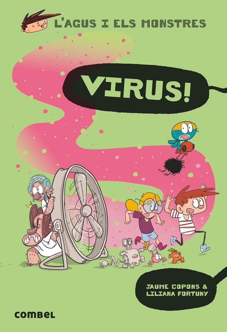 Virus (CAT) (L'Agus i els monstres #14) | 9788491014706 | Copons, Jaume | Librería online de Figueres / Empordà