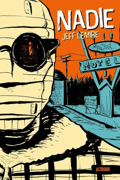 Nadie | 9788418909719 | Lemire, Jeff | Librería online de Figueres / Empordà