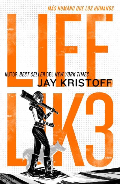 LIFEL1K3 #01. Más humano que los humanos | 9788419030528 | Kristoff, Jay | Llibreria online de Figueres i Empordà