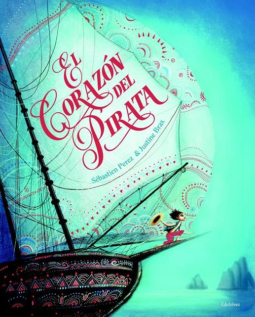 El corazón del pirata | 9788414023488 | Perez, Sébastien | Llibreria online de Figueres i Empordà