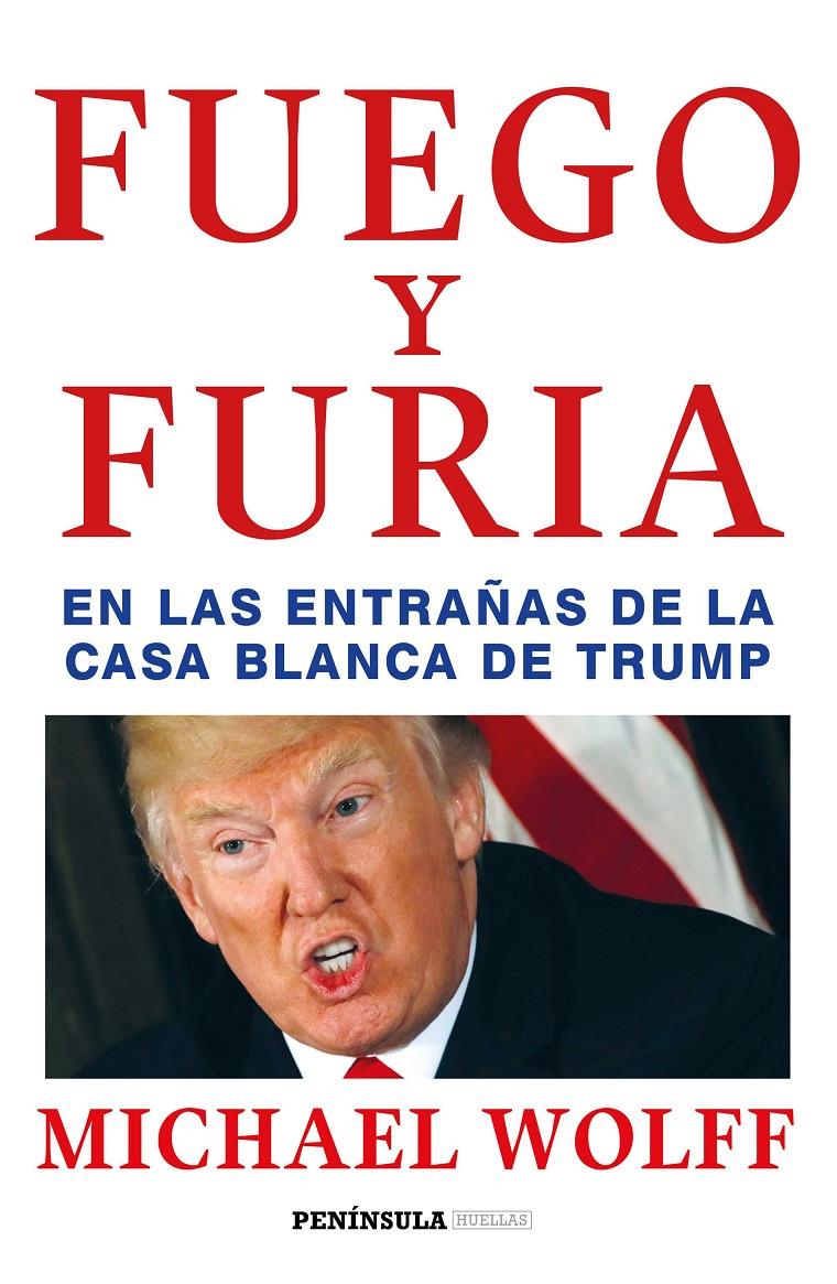 Fuego y furia | 9788499426938 | Wolff, Michael | Librería online de Figueres / Empordà