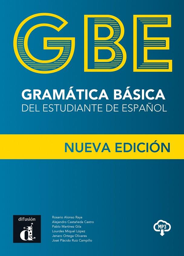 Gramática Básica del Estudiante de español Nueva Ed revisada | 9788418032110 | Alonso, Rosario/Castañeda Castro, Alejandro/Martínez Gila, Pablo/Miquel López, Lourdes/Ortega Olivar | Llibreria online de Figueres i Empordà