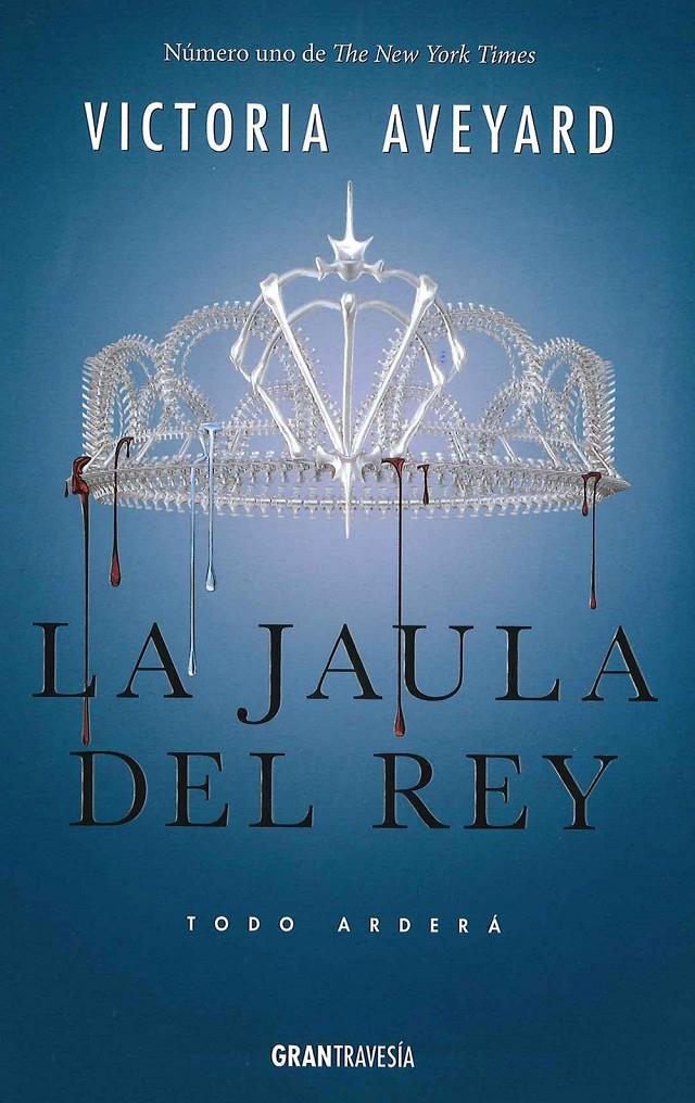 La jaula del rey (La reina roja #03) | 9788494658709 | Aveyard, Victoria | Llibreria online de Figueres i Empordà