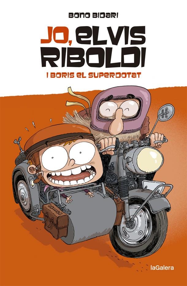 Jo, Elvis Riboldi #03, i Boris el superdotat | 9788424669225 | Bidari, Bono | Librería online de Figueres / Empordà