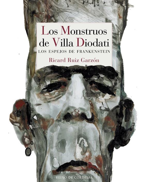 Los Monstruos de Villa Diodati. Los espejos de Frankenstein | 9788416968558 | Ruiz Garzón, Ricard | Librería online de Figueres / Empordà