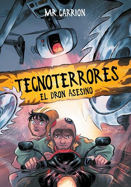 El dron asesino (Tecnoterrores #01) | 9788417424145 | Mr. Carrion, | Llibreria online de Figueres i Empordà