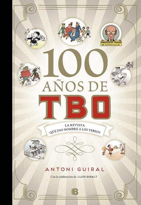 100 años de TBO | 9788466660686 | Guiral Conti, Antonio | Librería online de Figueres / Empordà