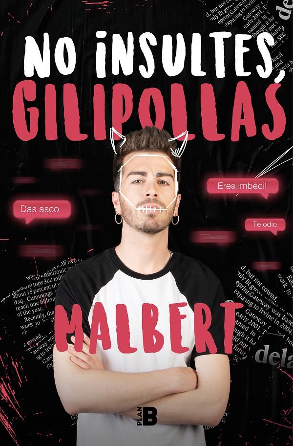 No insultes, gilipollas | 9788417809515 | Malbert, | Librería online de Figueres / Empordà