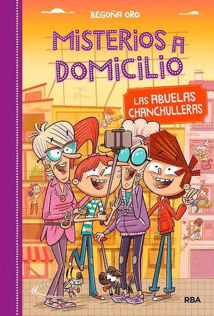 Las abuelas chanchulleras (Misterios a domicilio #03) | 9788427212572 | Begoña Oro Pradera | Llibreria online de Figueres i Empordà