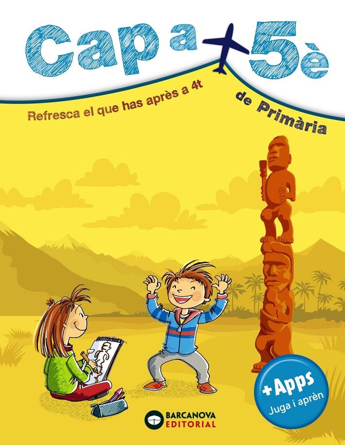 Cap a 5è de Primària | 9788448949099 | Estévez, Mercè/Montero, Diego/Vila, Jaume | Librería online de Figueres / Empordà