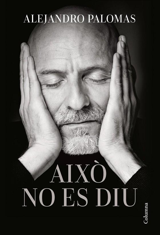 Això no es diu | 9788466429689 | Palomas Pubill, Alejandro | Llibreria online de Figueres i Empordà