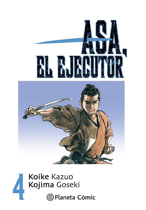 Asa el ejecutor #04/10 | 9788491460510 | Koike, Kazuo | Librería online de Figueres / Empordà