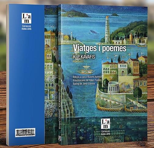 Viatges i poemes. K.P. Kavafis | 9788412020700 | Ayensa Prat, Eusebi | Llibreria online de Figueres i Empordà