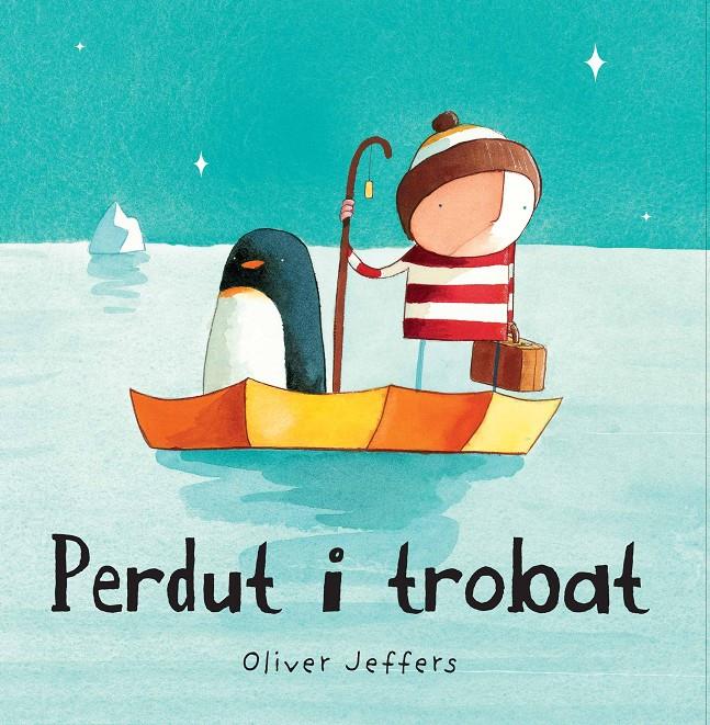 Perdut i trobat | 9788493793814 | Jeffers, Oliver | Llibreria online de Figueres i Empordà