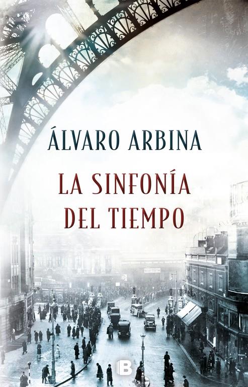 La sinfonía del tiempo | 9788466662765 | Álvaro Arbina | Llibreria online de Figueres i Empordà