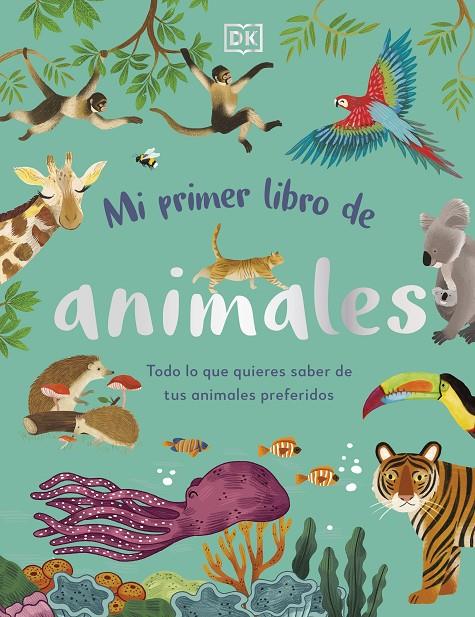 Mi primer libro de animales | 9780241619858 | DK | Librería online de Figueres / Empordà