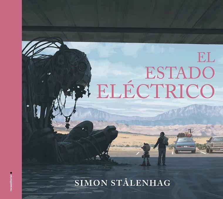 El estado eléctrico | 9788417805715 | Stålenhag, Simon | Librería online de Figueres / Empordà