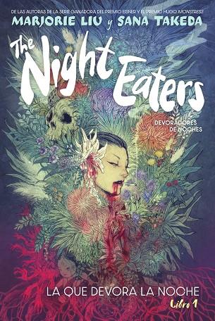 THE NIGHT EATERS #01. (DEVORADORES DE NOCHE) | 9788467959567 | MARJORIE LIU Y SANA TAKEDA | Llibreria online de Figueres i Empordà