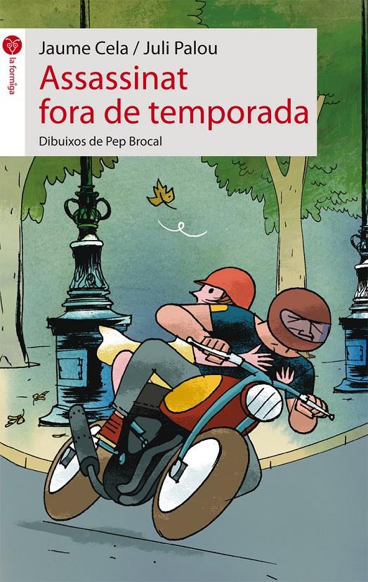 Assassinat fora de temporada | 9788415095644 | Cela Ollé, Jaume/Palou Sangrà, Juli | Llibreria online de Figueres i Empordà