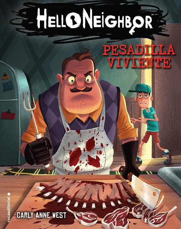 Pesadilla viviente (Hello Neighbor #02) | 9788417541576 | West, Carly Anne | Llibreria online de Figueres i Empordà