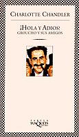 ¡Hola y adiós! Groucho y sus amigos | 9788483105290 | Chandler, Charlotte | Llibreria online de Figueres i Empordà