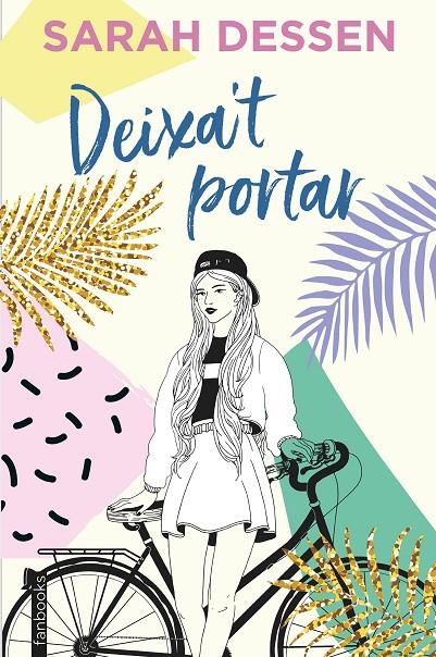 Deixa't portar | 9788417515775 | Dessen, Sarah | Llibreria online de Figueres i Empordà