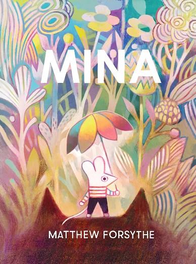 Mina (CAT) | 9788418762192 | Forsythe, Matthew | Llibreria online de Figueres i Empordà