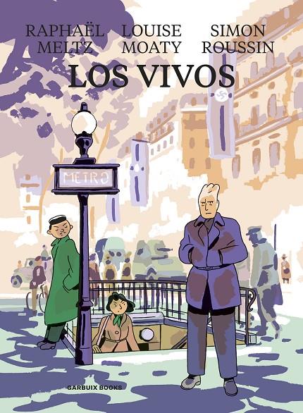 Los vivos | 9788419393029 | Meltz, Raphaël/Moaty, Louise/Roussin, Simon | Librería online de Figueres / Empordà