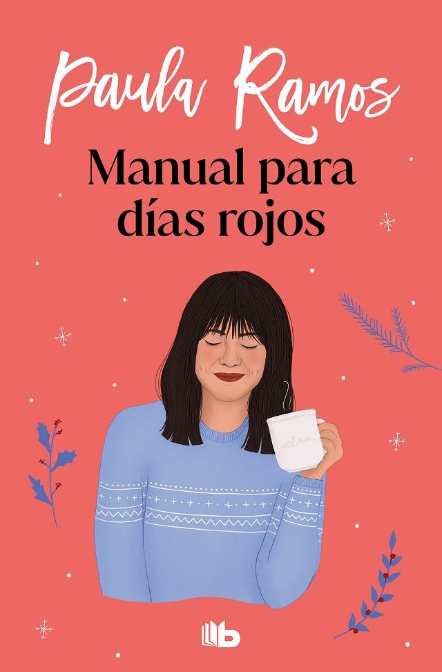 Manual para días rojos (Trilogía Ellas #01) | 9788413144993 | Ramos, Paula | Llibreria online de Figueres i Empordà