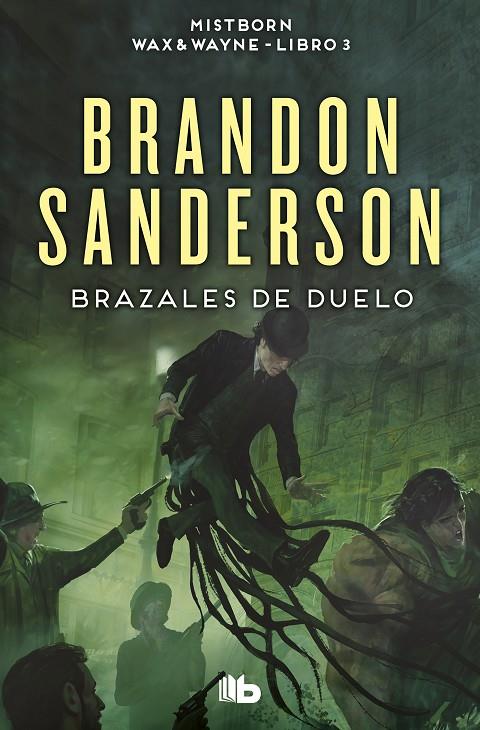 Brazales de Duelo (Wax & Wayne #03) | 9788413149585 | Sanderson, Brandon | Librería online de Figueres / Empordà