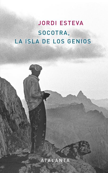 Socotra. La isla de los genios | 9788493846657 | Esteva, Jordi | Librería online de Figueres / Empordà