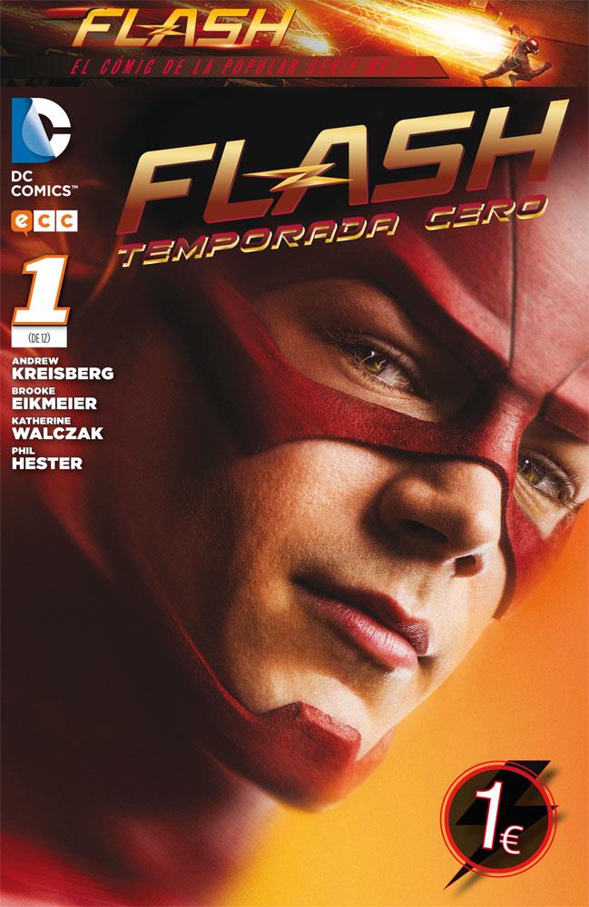 Flash: Temporada cero núm. 01 | 9788416518418 | Kreisberg, Andrew/Eikmeier, Brooke/Walczak, Katherine | Llibreria online de Figueres i Empordà