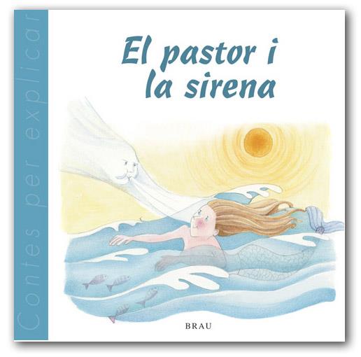 El pastor i la sirena | 9788495946577 | Gardella Quer, M. Àngels | Llibreria online de Figueres i Empordà