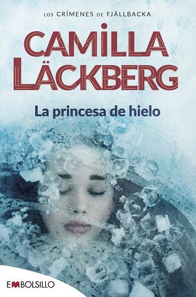 La princesa de hielo (Los crímenes de Fjällbacka #01) | 9788415140054 | Läckberg, Camilla | Llibreria online de Figueres i Empordà