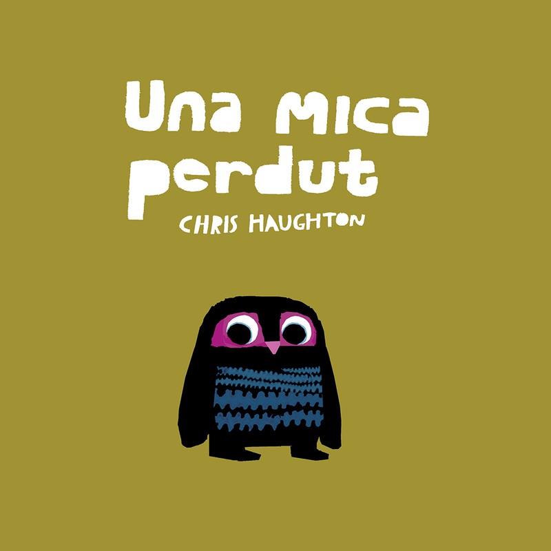 Una mica perdut (libro de cartón) | 9788417673185 | Haughton, Chris | Librería online de Figueres / Empordà