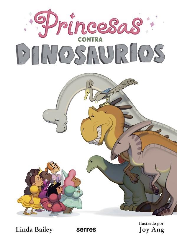 Princesas contra dinosaurios | 9788427223615 | Bailey, Linda | Librería online de Figueres / Empordà