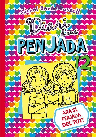 Diari d'una penjada #12. Ara sí, penjada del tot! | 9788491374015 | Rachel Renée Russell | Llibreria online de Figueres i Empordà