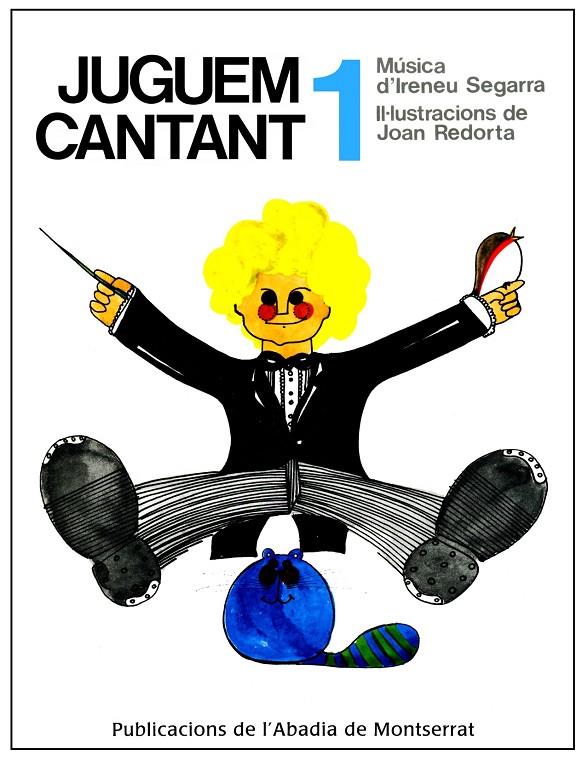 Juguem cantant, I | 9788472021747 | Segarra, Ireneu | Librería online de Figueres / Empordà