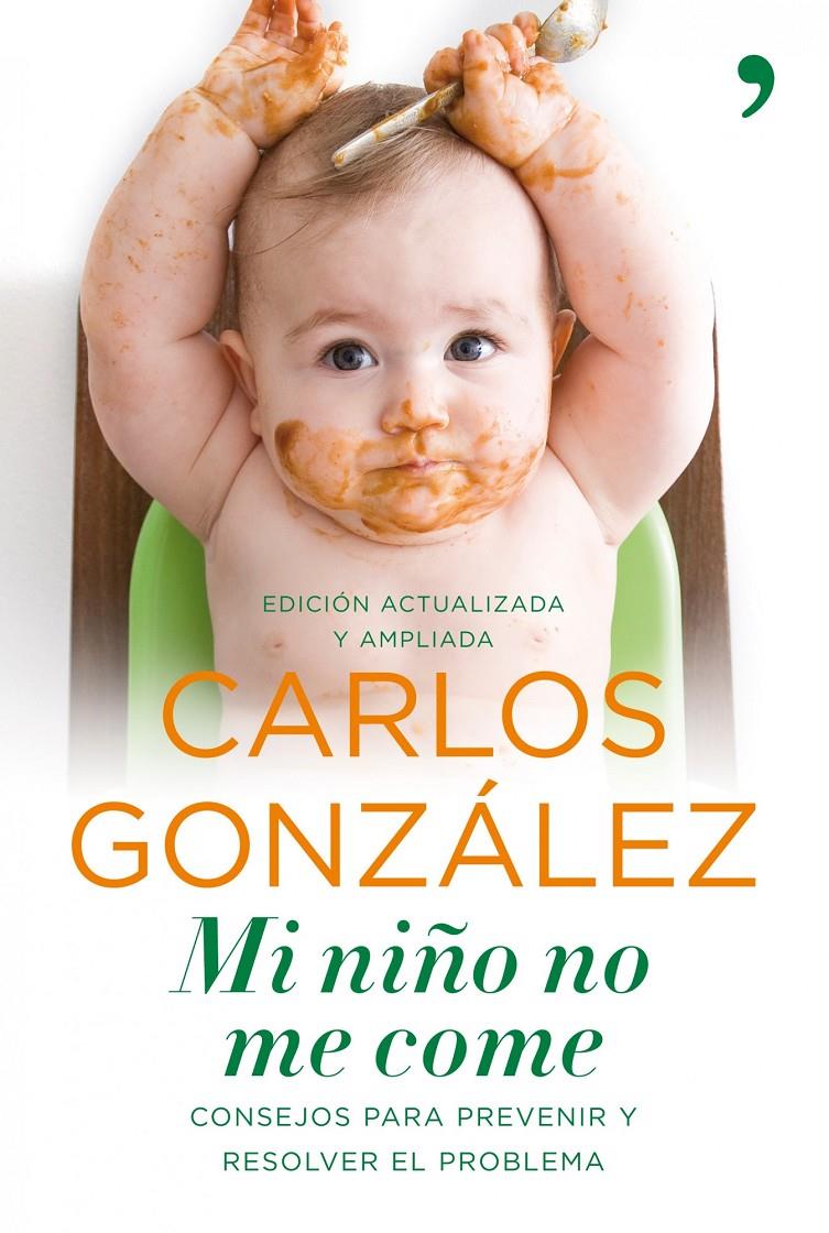 Mi niño no me come | 9788484608868 | González, Carlos | Llibreria online de Figueres i Empordà